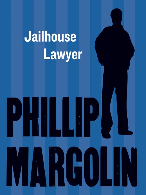 Title details for The Jailhouse Lawyer by Phillip Margolin - Wait list